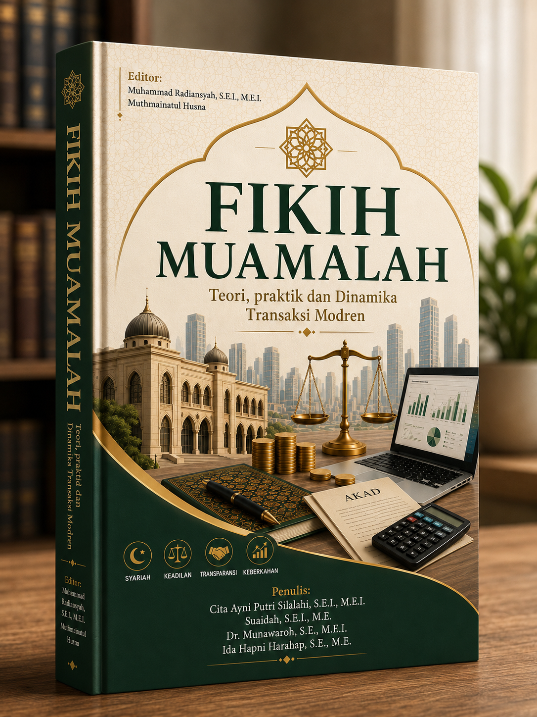 Fikih Muamalah : Teori, praktik dan Dinamika Transaksi Modren